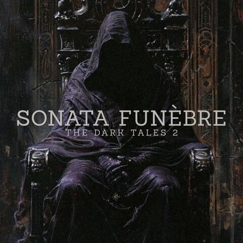 Sonata Funèbre (The Dark Tales 2)