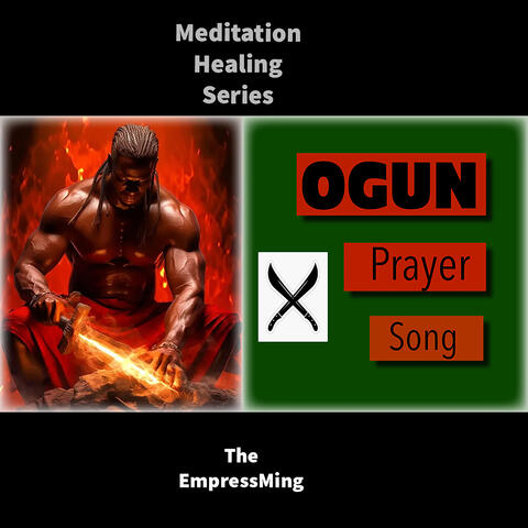 Ogun Prayer Song
