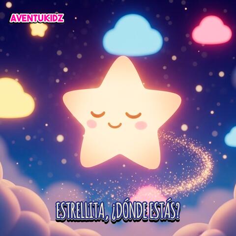 Estrellita, ¿dónde estás?