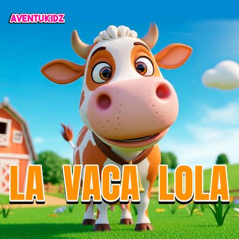 LA VACA LOLA