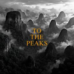 To The Peaks