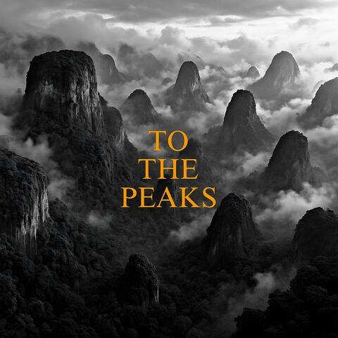 To The Peaks