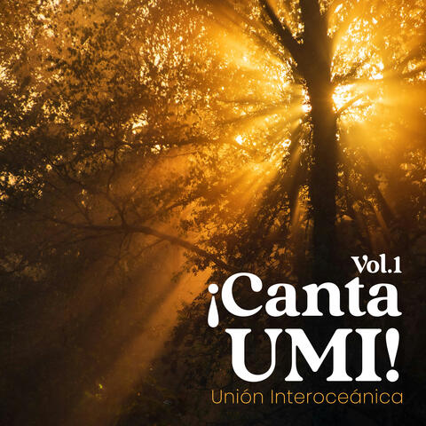 ¡Canta UMI!, Vol. 1