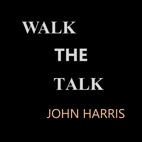 WALK THE TALK