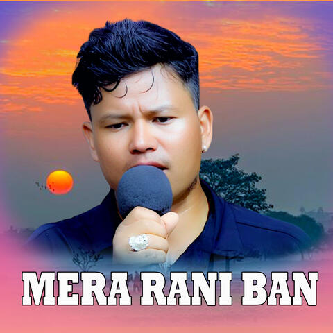 MERA RANI BAN