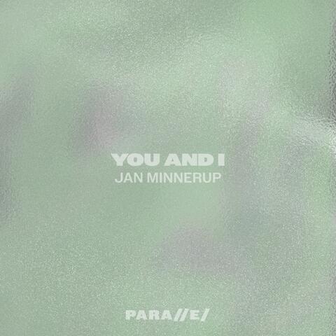 You And I