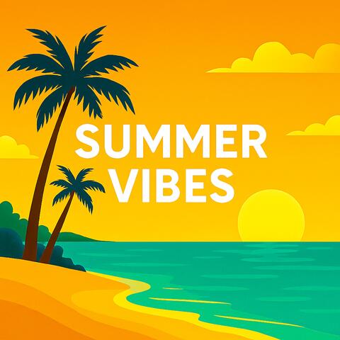 Summer Vibes