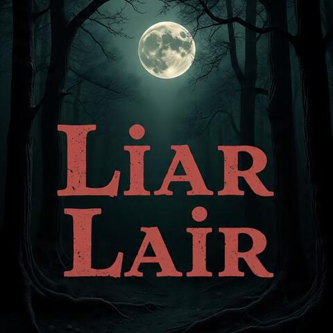 Liar Lair