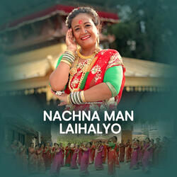 Nachna Man Laihalyo