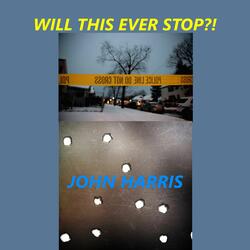 WILL THIS EVER STOP?!