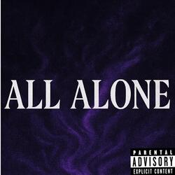 ALL ALONE