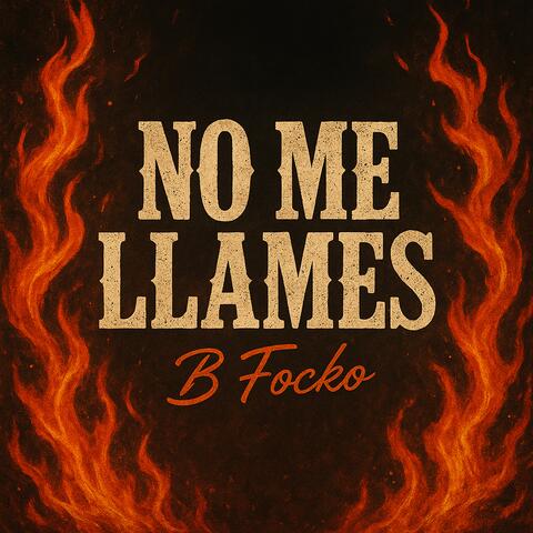 No me llames