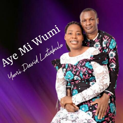 Aye Mi Wumi