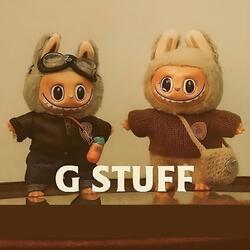 G STUFF