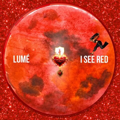 I SEE RED