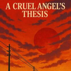 A Cruel Angel's Thesis