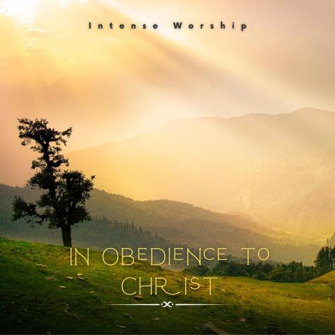 In Obedience to Christ