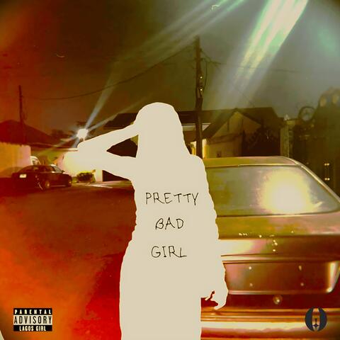 PRETTY BAD GIRL