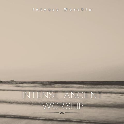 Intense Ancient Worship