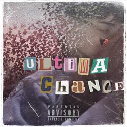 Ultima vez (ULTIMA CHANCE)