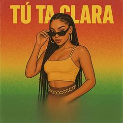 Tu ta  clara
