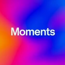 Moments