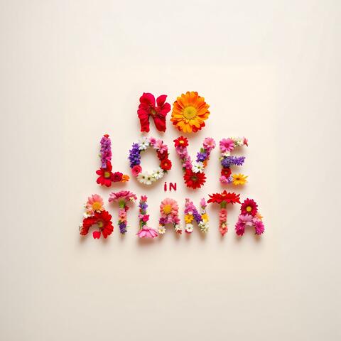 No Love In Atlanta