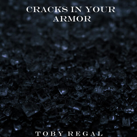 Cracks in Your Armor