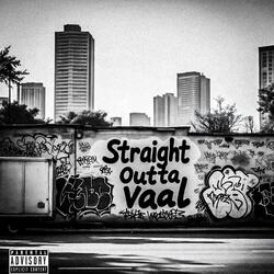 Straight Outta Vaal