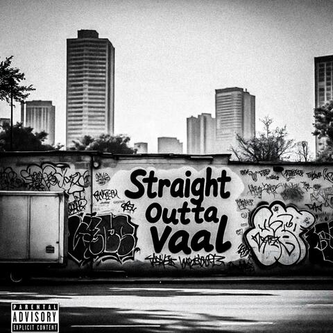Straight Outta Vaal