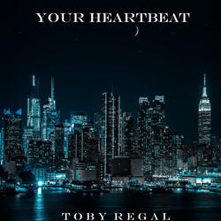 Your Heartbeat