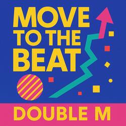 Move to the Beat