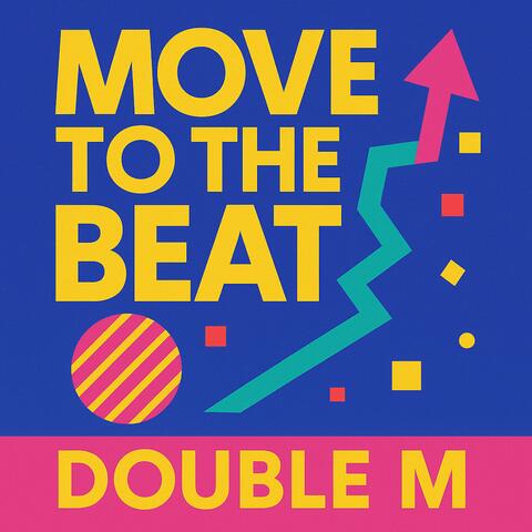 Move to the Beat