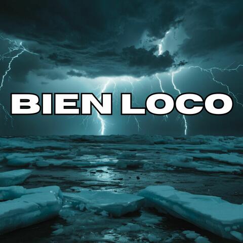 Bien loco