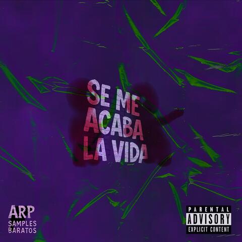 Se Me Acaba La Vida
