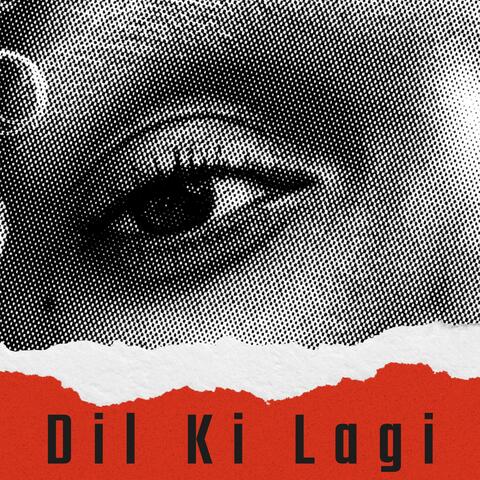 Dil Ki Lagi