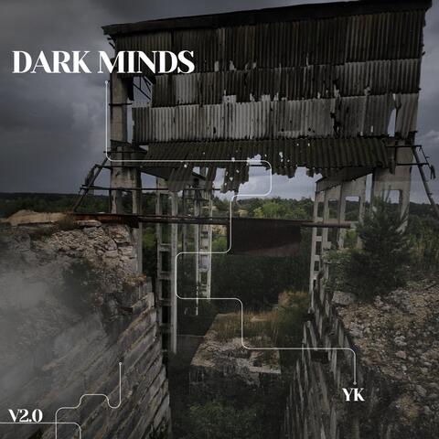 DARK MINDS V2.0