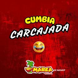 CUMBIA CARCAJADA