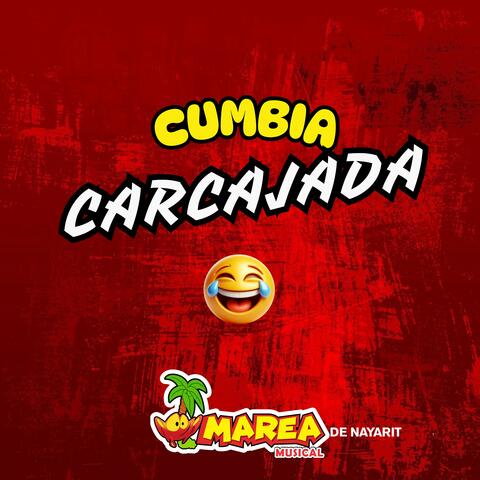 CUMBIA CARCAJADA