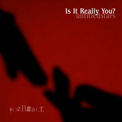 Is It Really You?