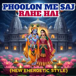 Phoolon Me Saj Rahe Hai