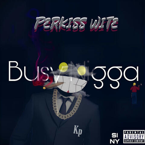 Busy Nigga