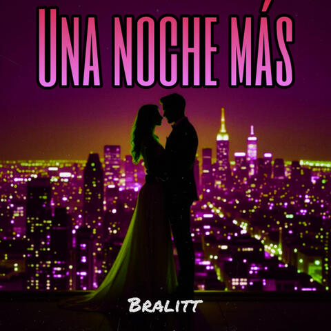 Una Noche Mas