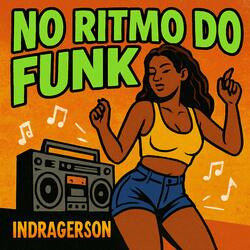 No Ritmo do Funk