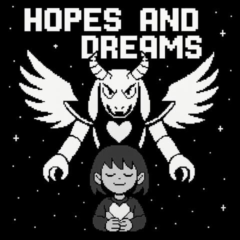 Hopes and Dreams