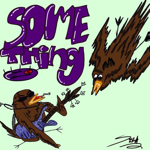 Something