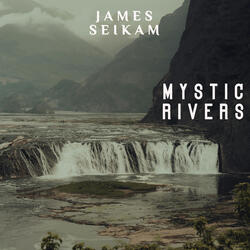 Mystic rivers