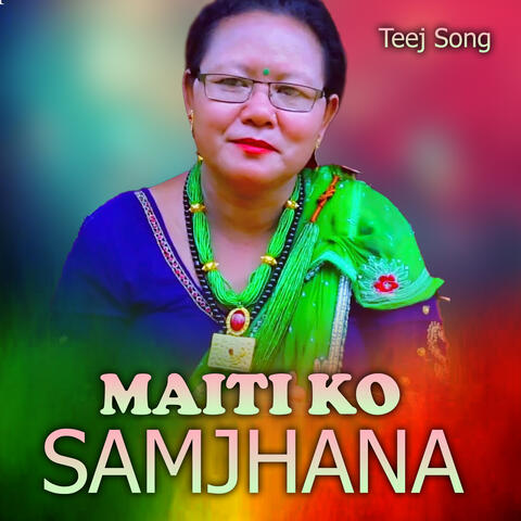 Maiti ko Samjhana