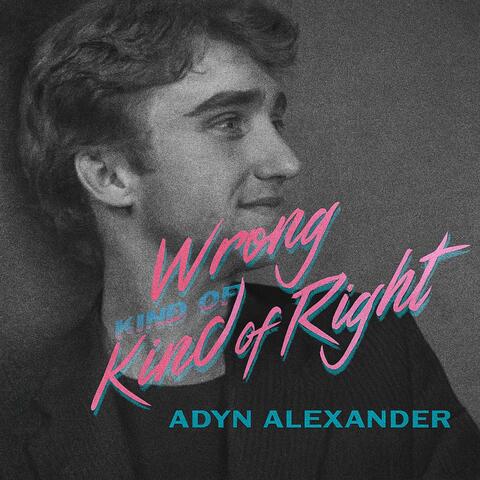 Wrong Kind of Right