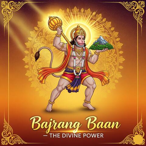 BAJRANG BAAN - THE DIVINE POWER